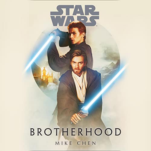 Star Wars: Brotherhood Audiobook