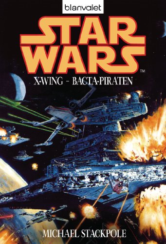 Michael A. Stackpole – The Bacta War X-Wing Star Wars Book 4 Audiobook