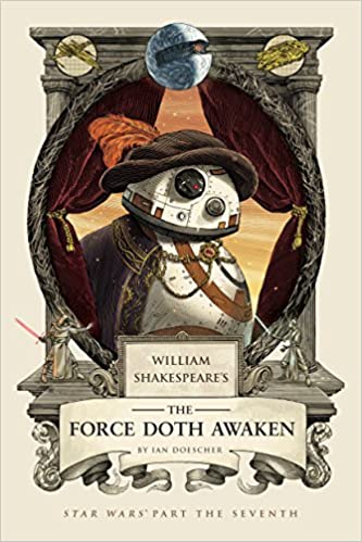 Ian Doescher – William Shakespeare’s The Force Doth Awaken Audiobook