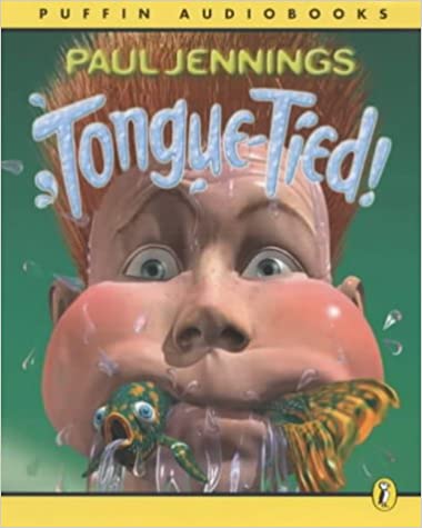 Paul Jennings – Tongue-Tied! Audiobook