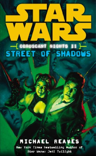 Michael Reaves – Coruscant Nights II – Street of Shadows Audiobook