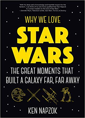 Ken Napzok – Why We Love Star Wars Audiobook