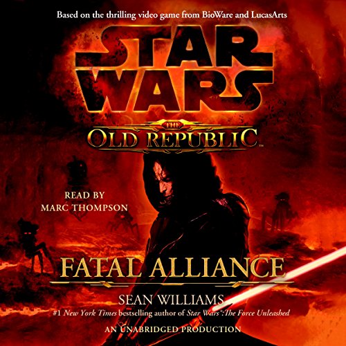 Sean Williams – The Old Republic Fatal Alliance Audiobook